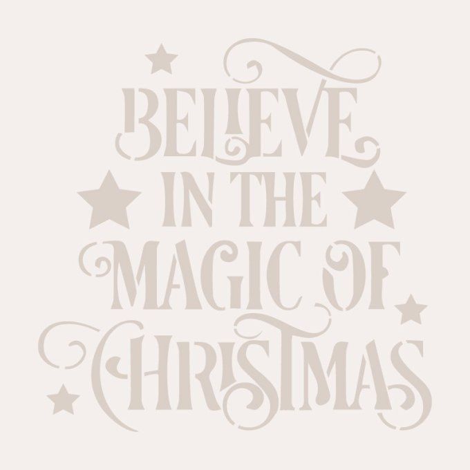 Pochoir Croire en la Magie de Noël