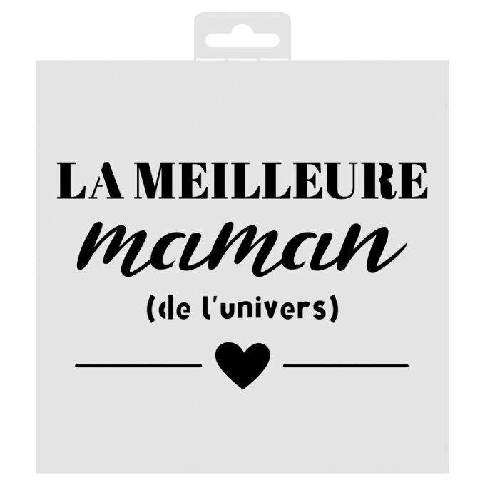 Pochoir La meilleure Maman