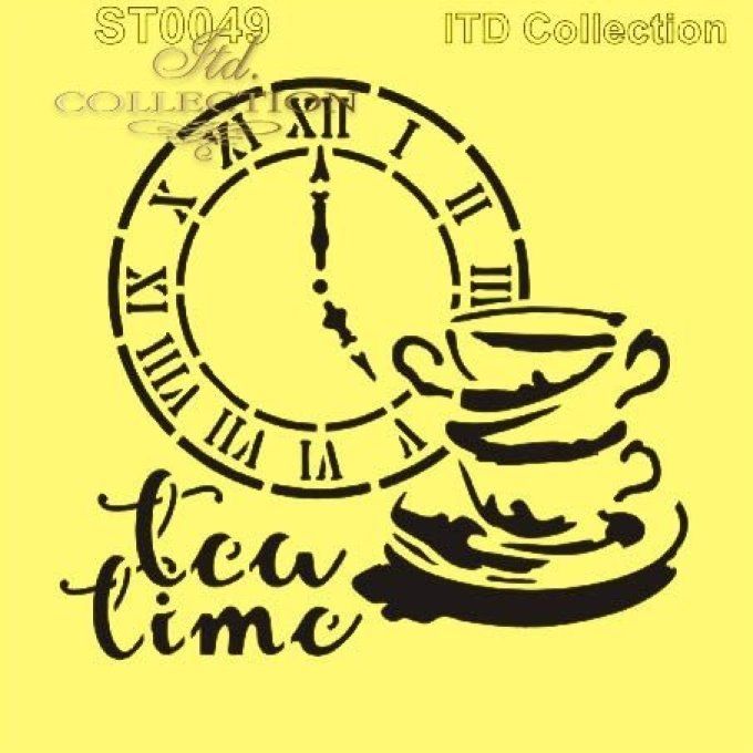 Pochoir Tea Time Horloge ST0049 B
